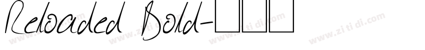 Reloaded Bold字体转换
